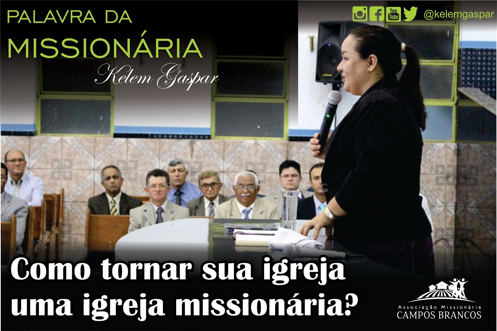 Como tornar sua igreja uma igreja missionária?