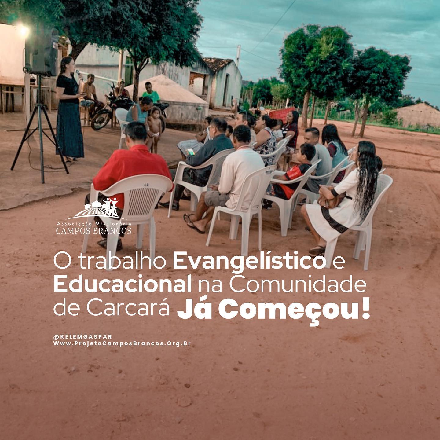 O trabalho Evangelístico e Educacional na Comunidade de Carcará – CE já começou!