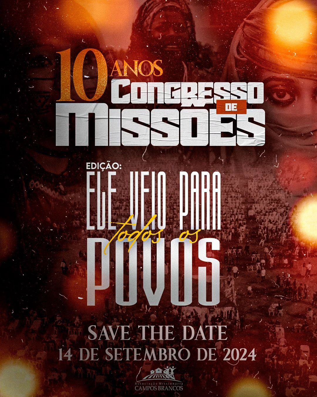 10º CONGRESSO DE MISSÕES. SAVE THE DATE.