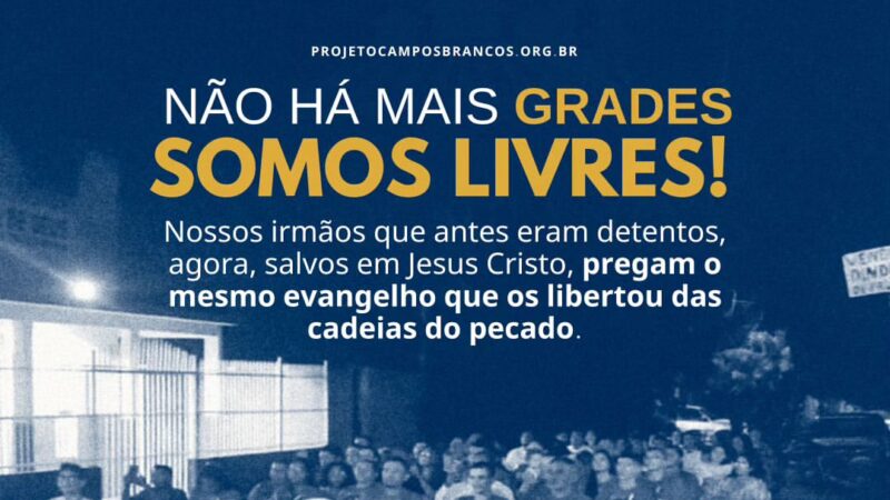 Não há mais grades, somos livres!